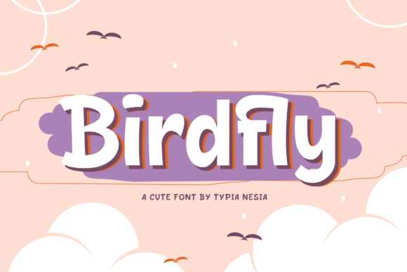 Birdfly: A Font That Flies Beyond the Ordinary