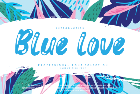 Blue Love: A Handwritten Font That Elevates Creativity and Connection