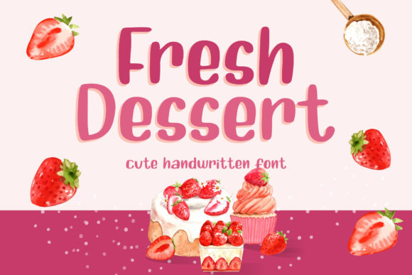 Fresh Dessert Font